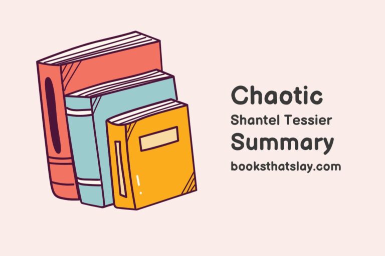 Chaotic Summary, Characters and Themes | Shantel Tessier