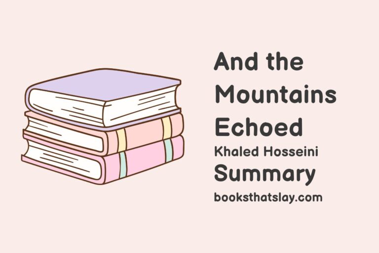 And the Mountains Echoed Summary, Characters and Themes