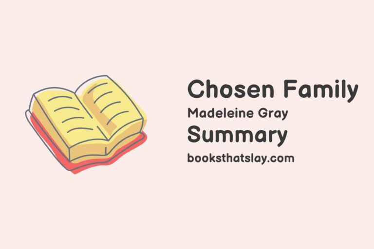 Chosen Family Summary, Characters and Themes