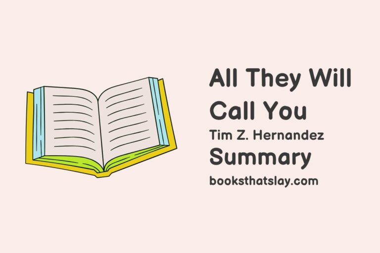 All They Will Call You Summary and Analysis