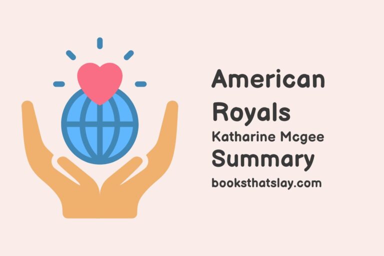 American Royals Summary, Characters and Themes