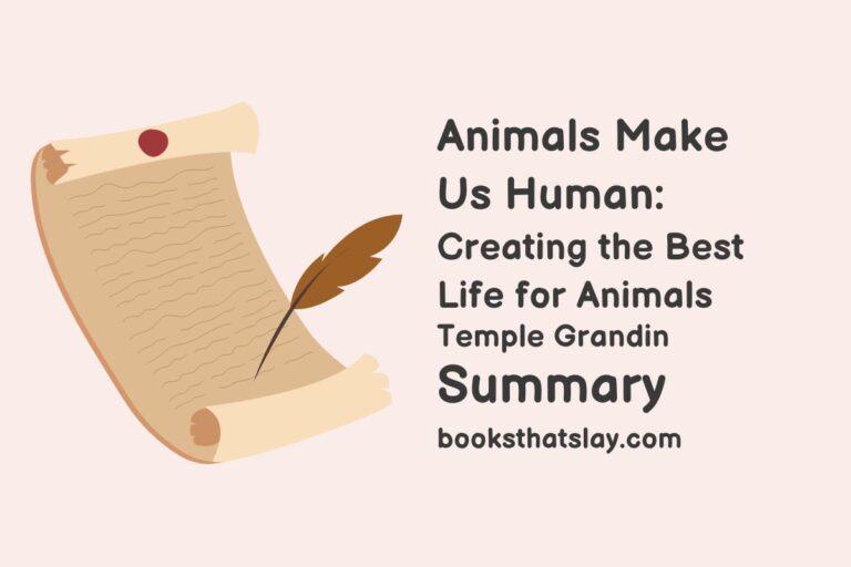 Animals Make Us Human Summary and Analysis