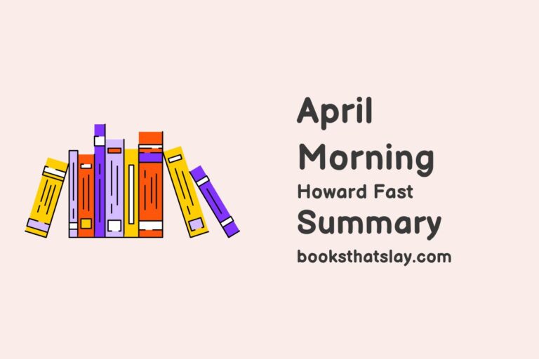 April Morning Summary, Characters and Themes