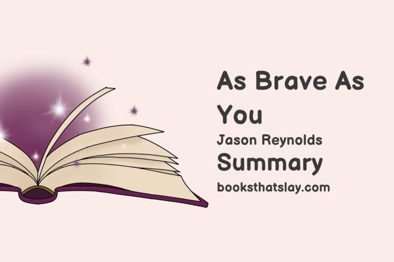 As Brave As You Summary, Characters and Themes