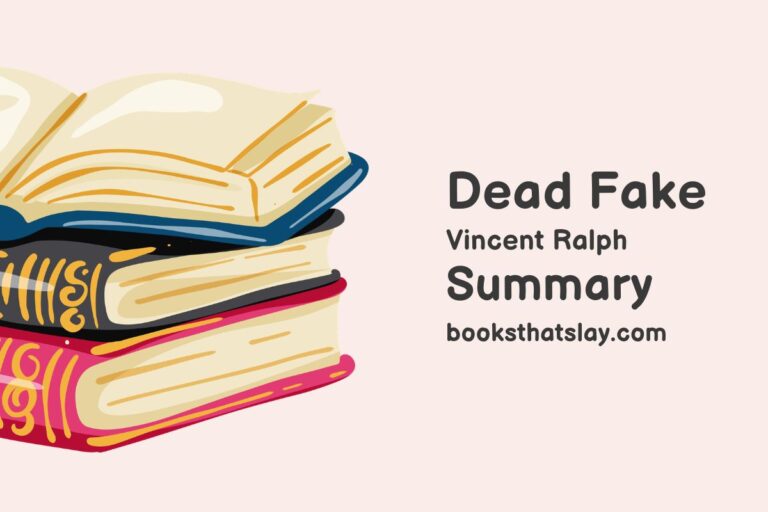Dead Fake Summary, Characters and Themes
