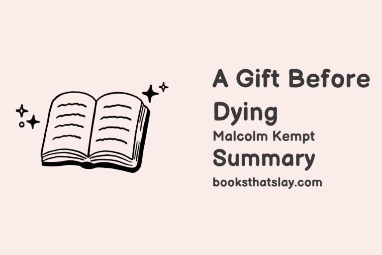 A Gift Before Dying Summary, Characters and Themes