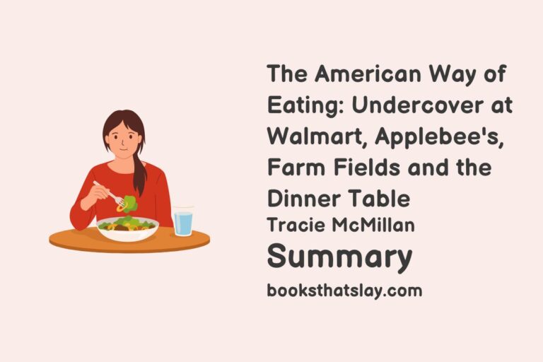 The American Way of Eating Summary and Analysis