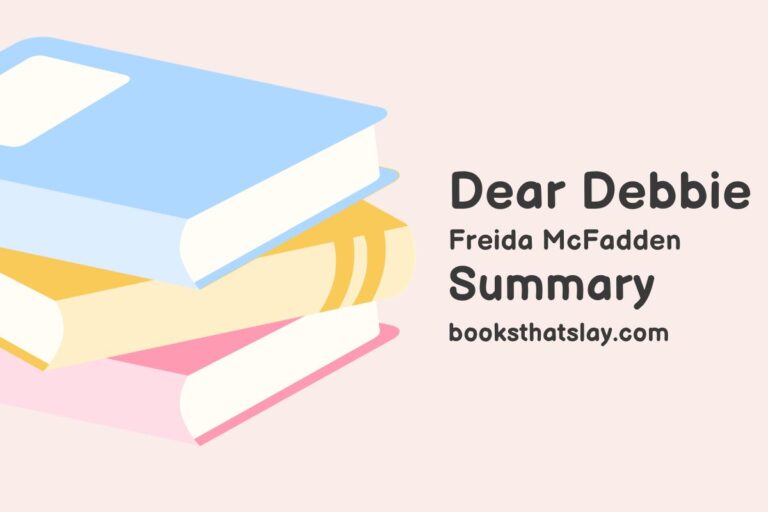 Dear Debbie Summary, Characters and Themes