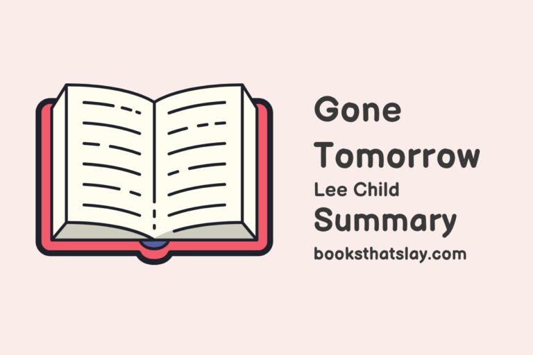Gone Tomorrow Summary, Characters and Themes