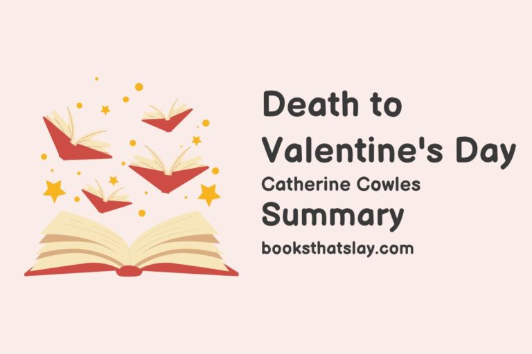Death to Valentine’s Day Summary, Characters and Themes