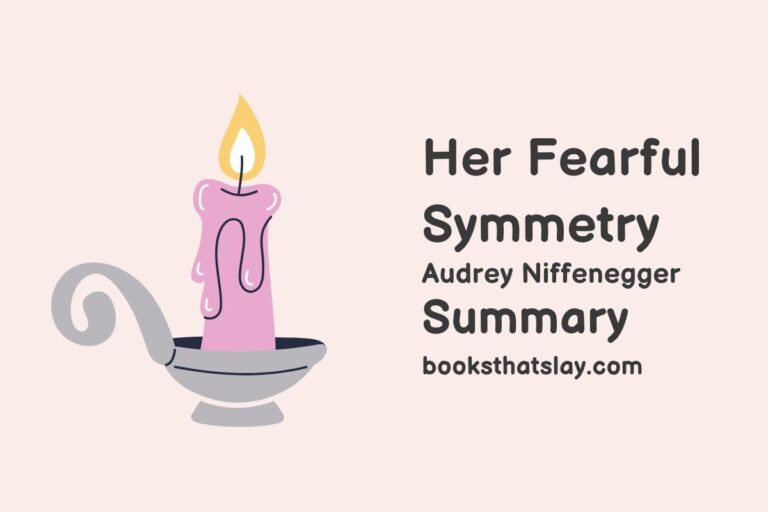 Her Fearful Symmetry Summary, Characters and Themes