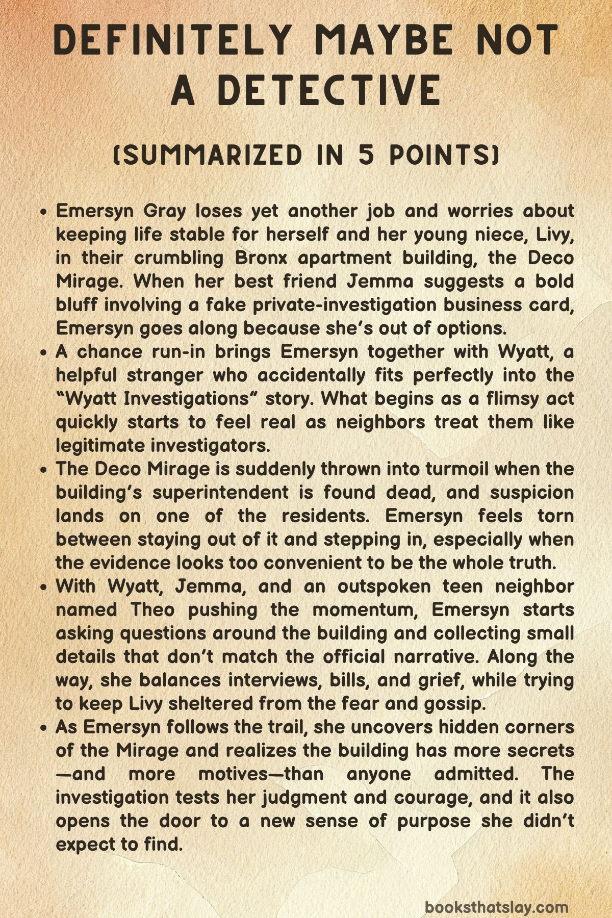 Definitely Maybe Not a Detective Summary