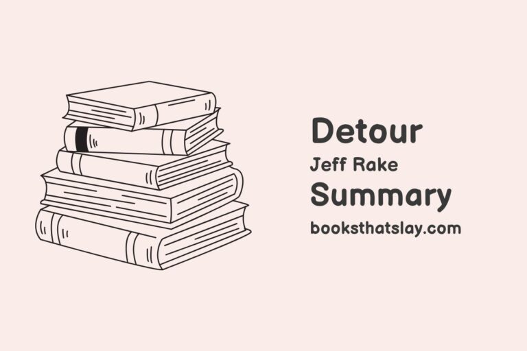 Detour by Jeff Rake Summary, Characters and Themes