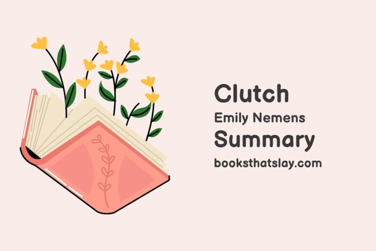 Clutch by Emily Nemens Summary, Characters and Themes