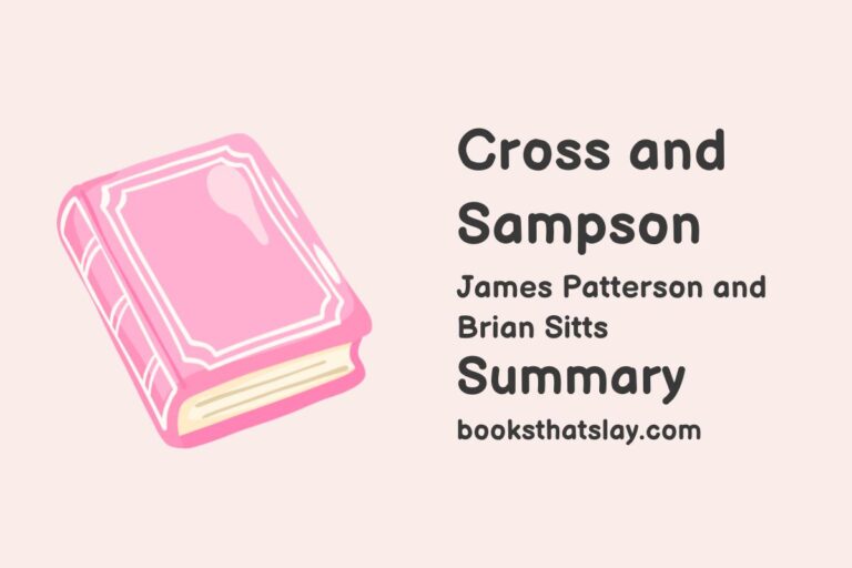 Cross and Sampson Summary, Characters and Themes