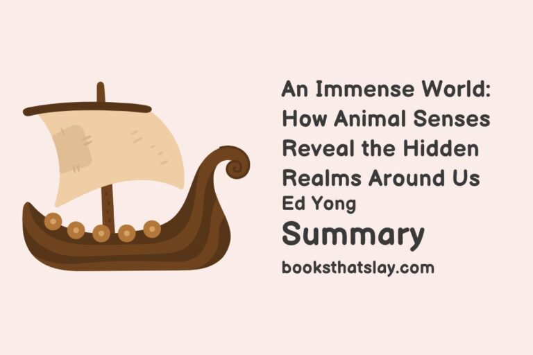 An Immense World Summary and Analysis