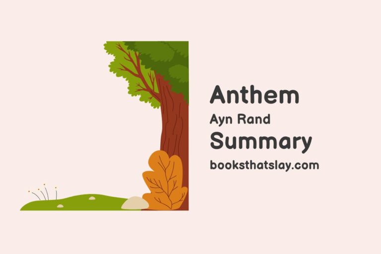 Anthem by Ayn Rand Summary, Characters and Themes