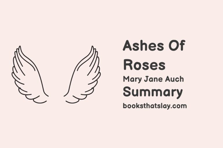 Ashes Of Roses Summary, Characters and Themes