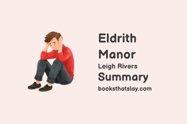 Eldrith Manor Summary, Characters and Themes