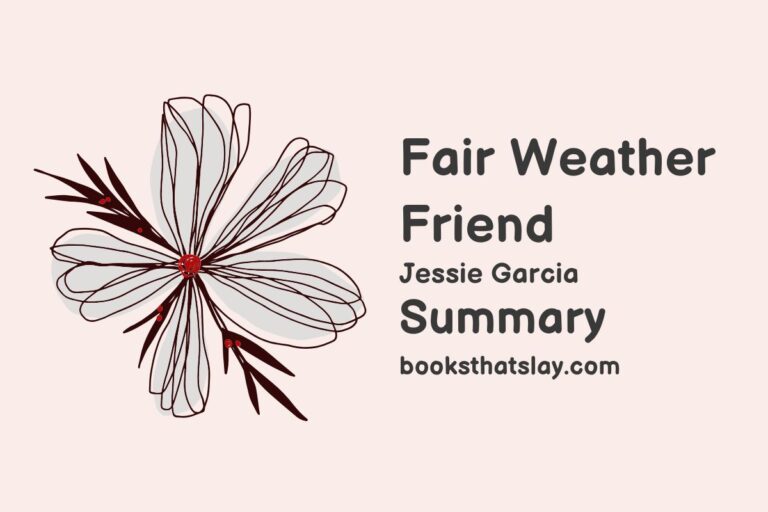 Fair Weather Friend Summary, Characters and Themes