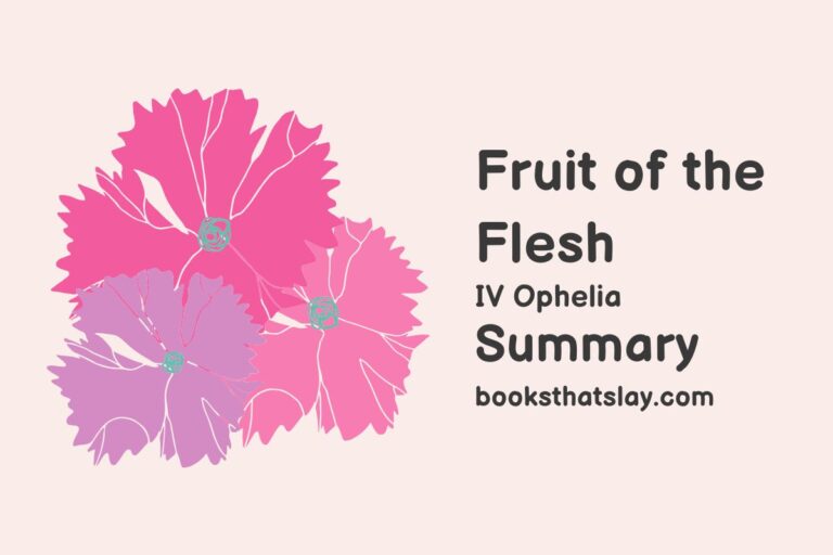 Fruit of the Flesh Summary, Characters and Themes