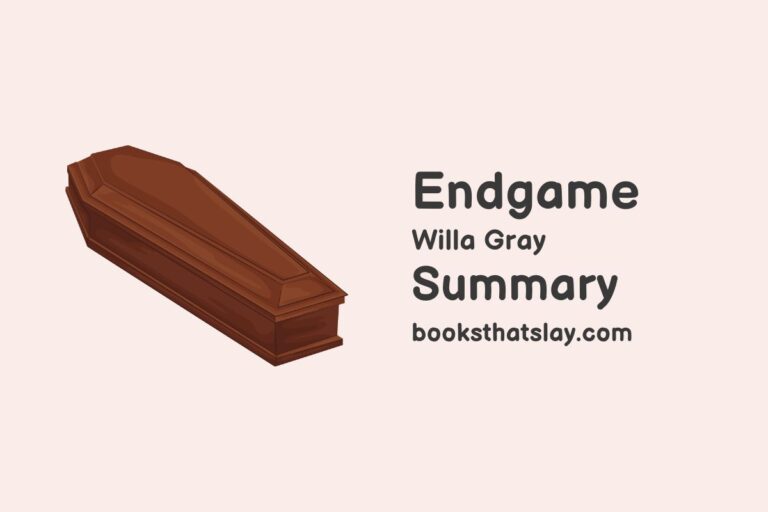Endgame Summary, Characters and Themes | Willa Gray