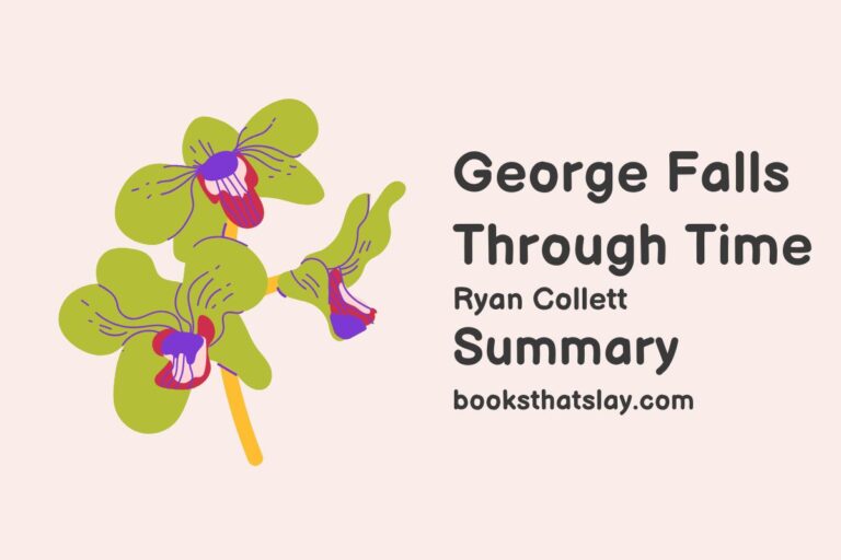 George Falls Through Time Summary, Characters and Themes