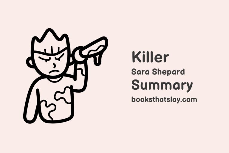 Killer by Sara Shepard Summary, Characters and Themes