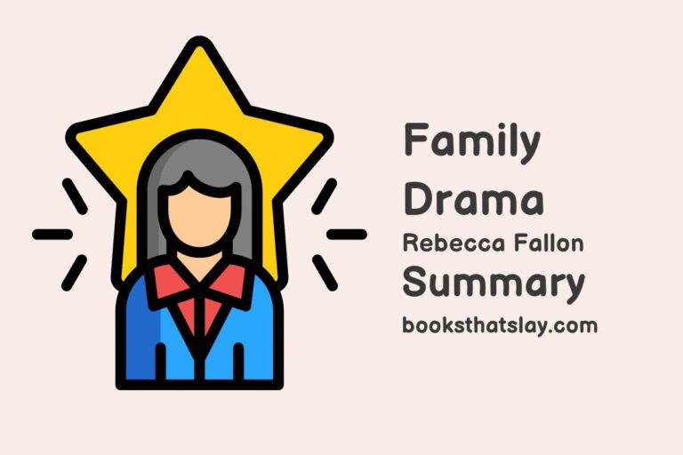 Family Drama Summary, Characters and Themes