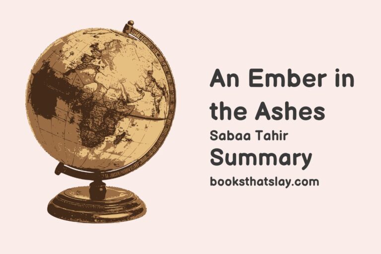 An Ember in the Ashes Summary, Characters and Themes