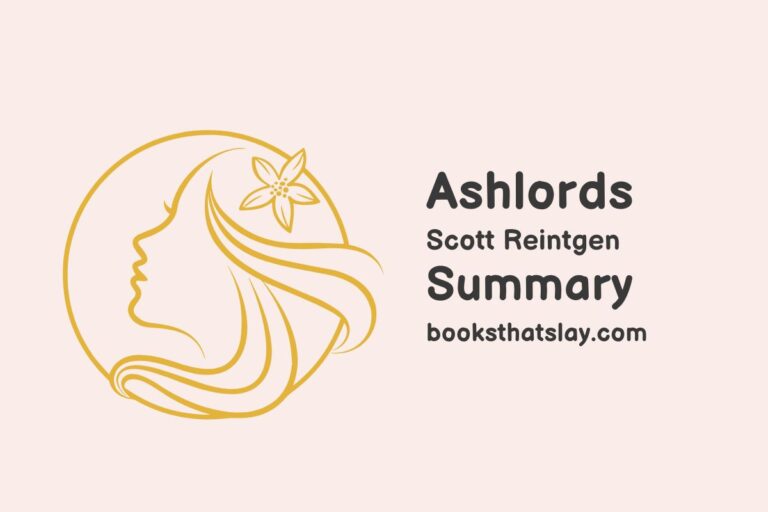 Ashlords by Scott Reintgen Summary, Characters and Themes
