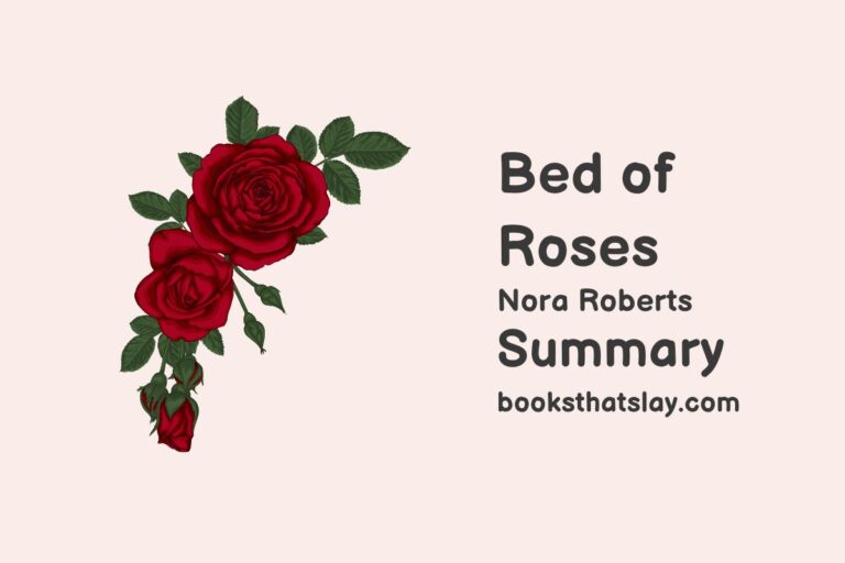 Bed of Roses Summary, Characters and Themes