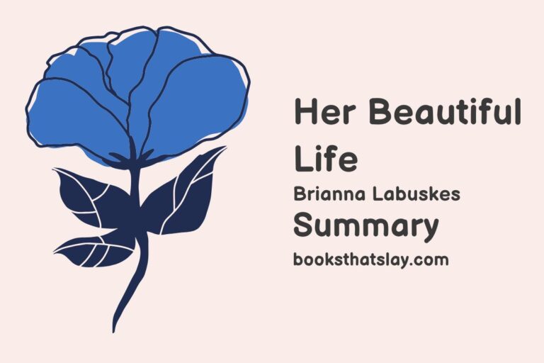 Her Beautiful Life Summary, Characters and Themes