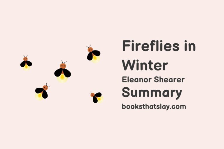 Fireflies in Winter Summary, Characters and Themes