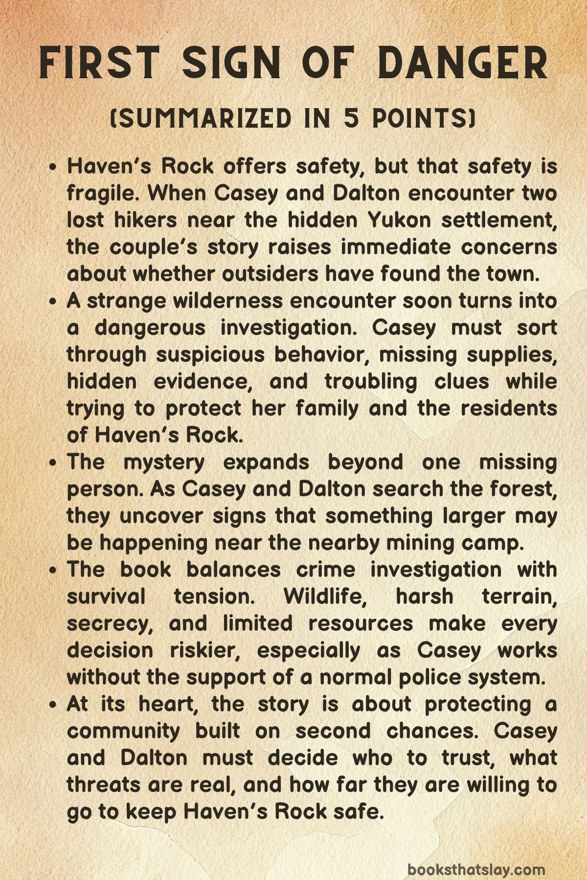 First Sign of Danger Summary