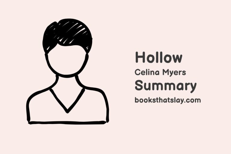 Hollow by Celina Myers Summary, Characters and Themes