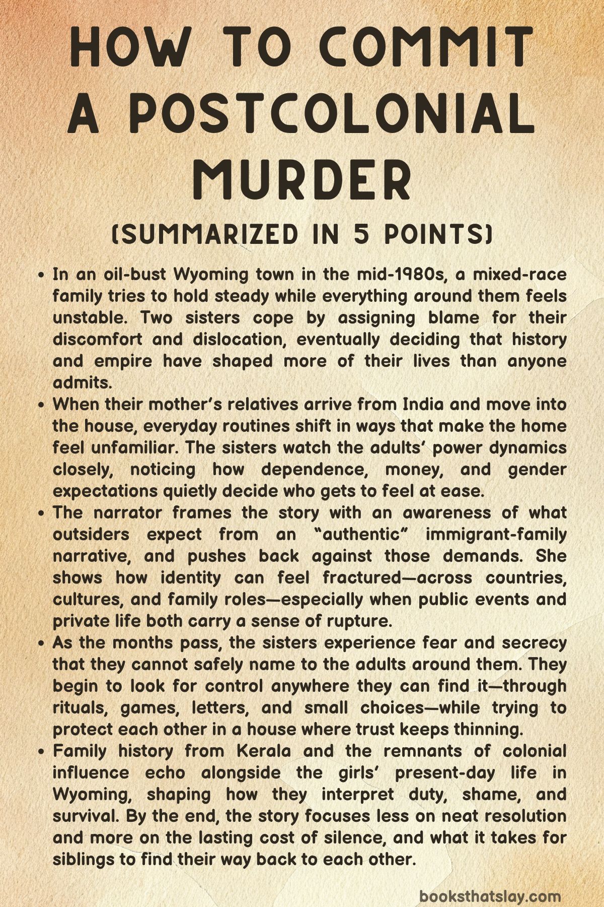 How to Commit a Postcolonial Murder Summary