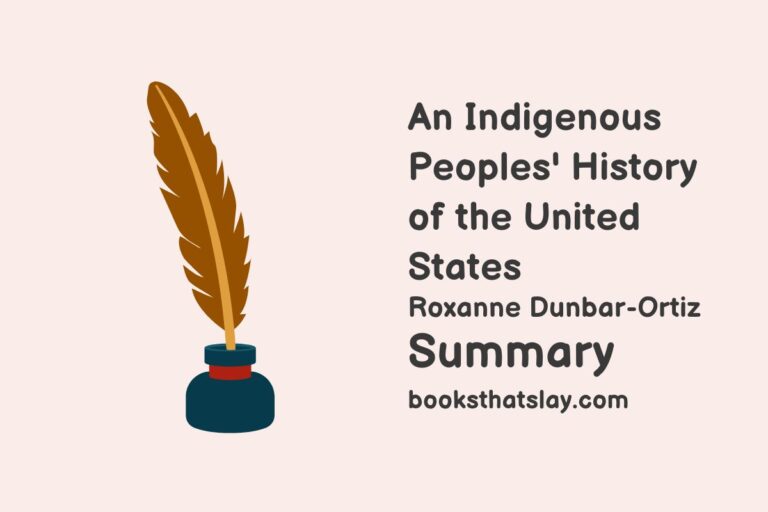 An Indigenous Peoples’ History of the United States Summary and Analysis