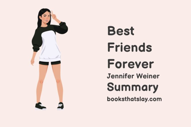 Best Friends Forever Summary, Characters and Themes