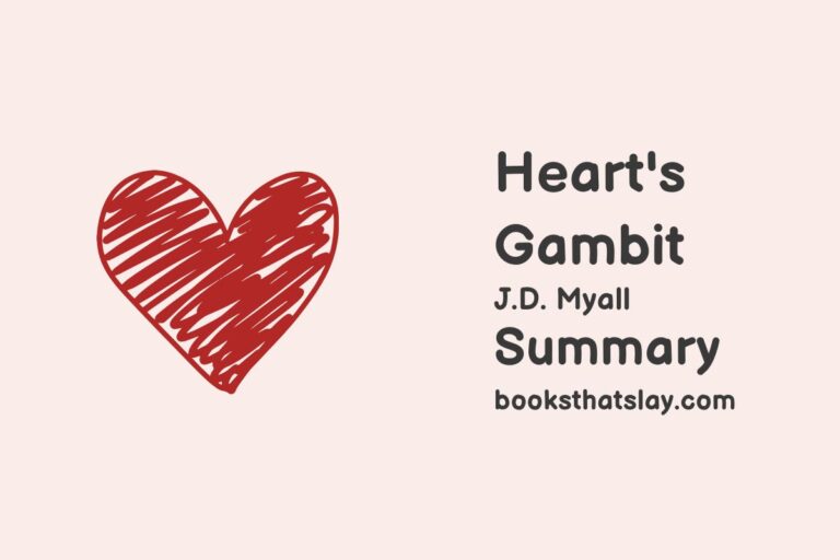 Heart’s Gambit Summary, Characters and Themes