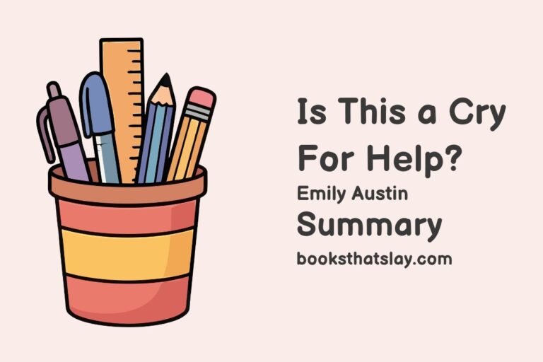 Is This a Cry for Help Summary, Characters and Themes