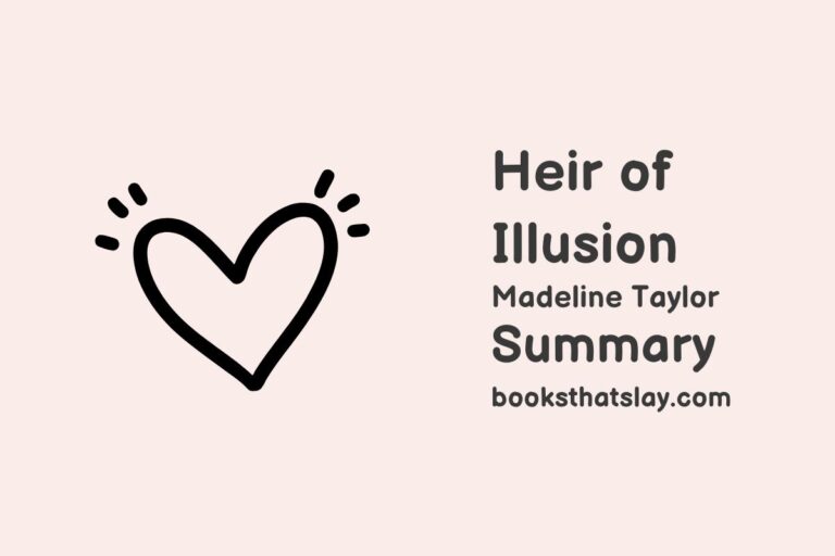 Heir of Illusion Summary, Characters and Themes