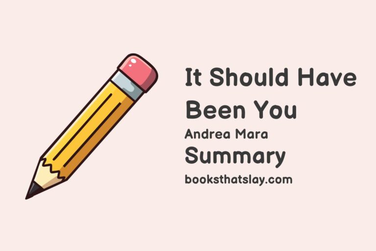 It Should Have Been You Summary, Characters and Themes