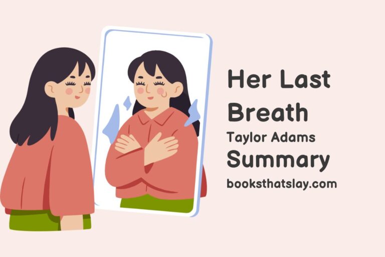 Her Last Breath Summary, Characters and Themes