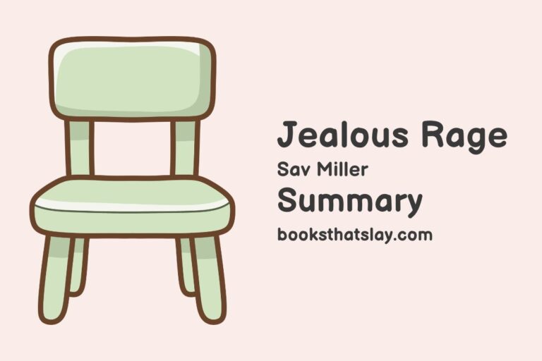 Jealous Rage Summary, Characters and Themes