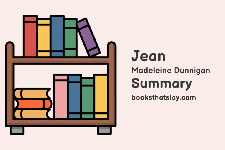 Jean by Madeleine Dunnigan Summary, Characters and Themes