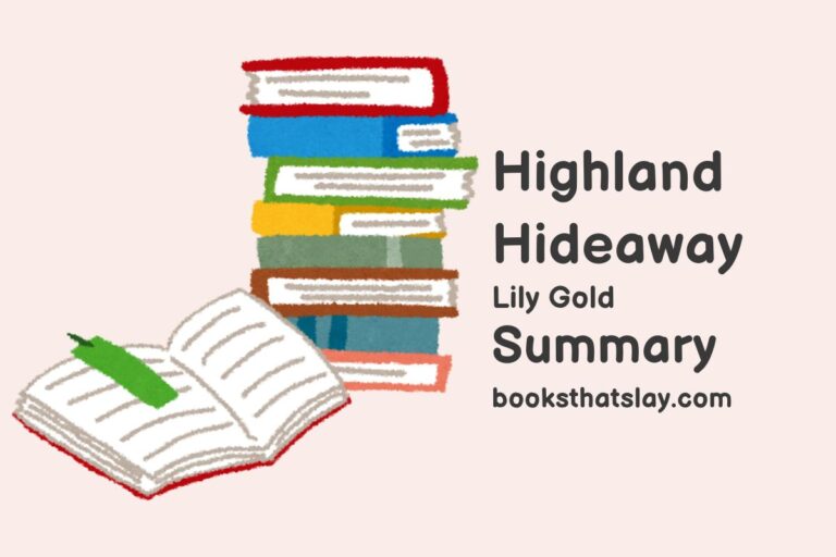 Highland Hideaway Summary, Characters and Themes
