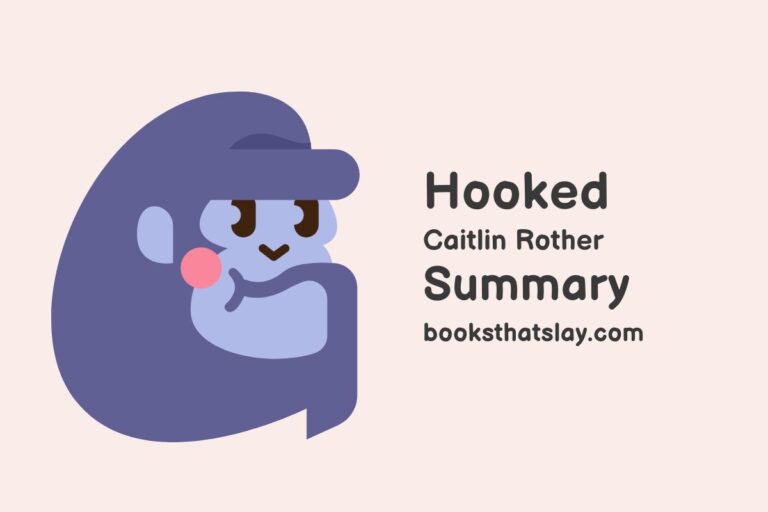 Hooked by Caitlin Rother Summary, Characters and Themes