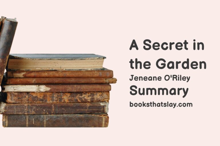 A Secret In The Garden Summary, Characters and Themes
