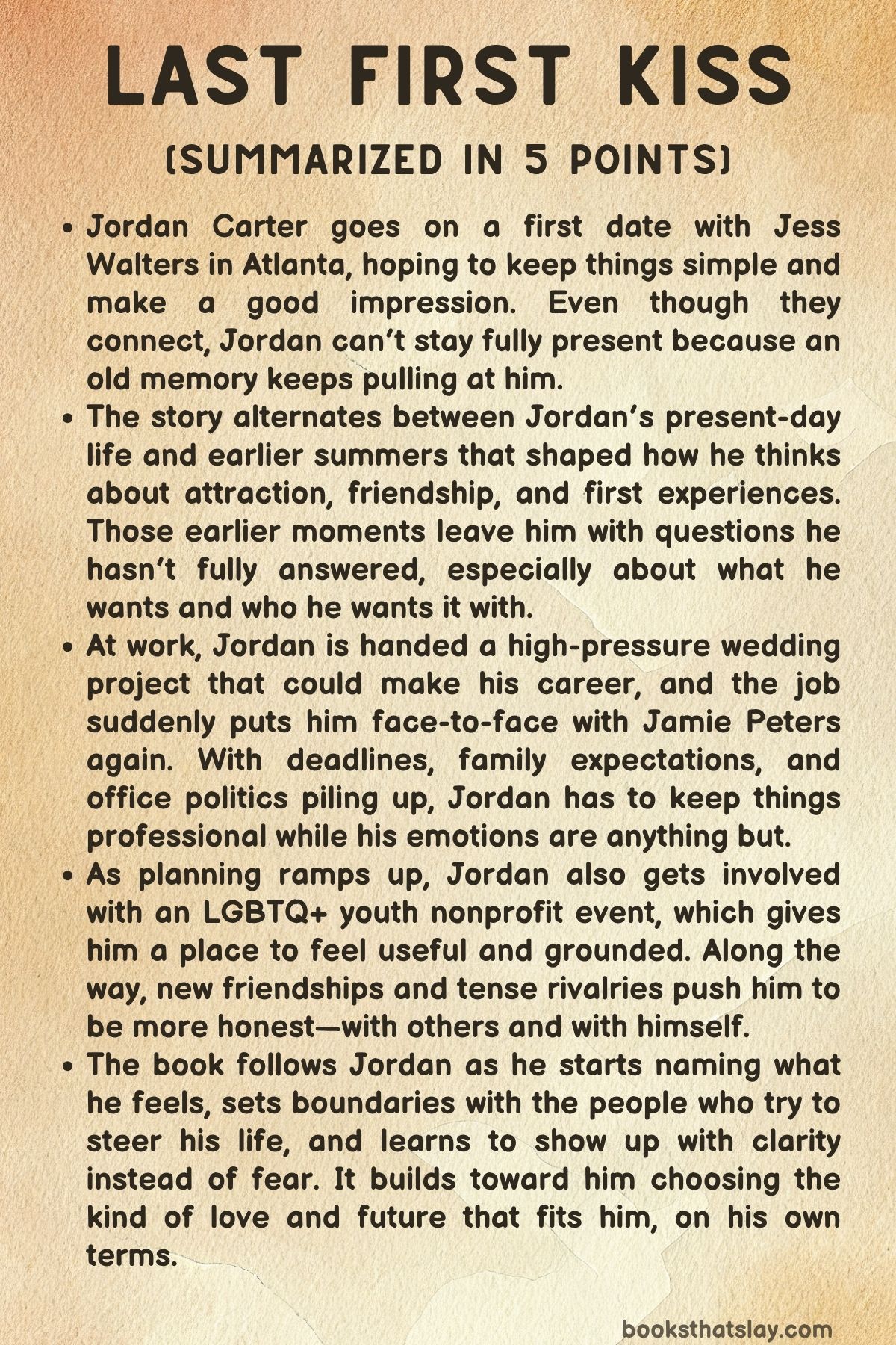 Last First Kiss Summary